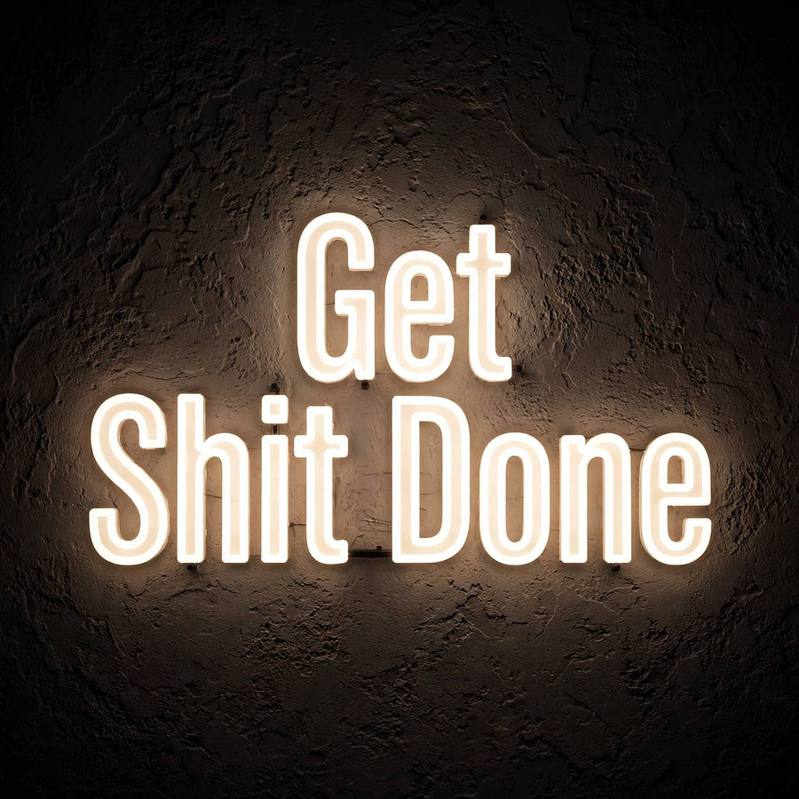 Get Shit Done · LED Neon