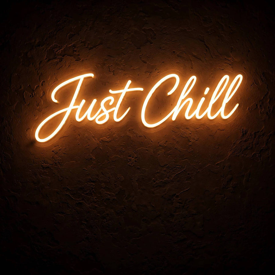 Just Chill · LED Neon
