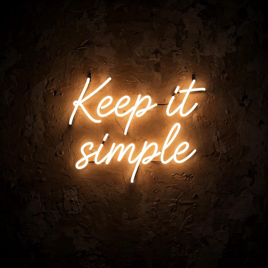 Keep it simple · LED Neon