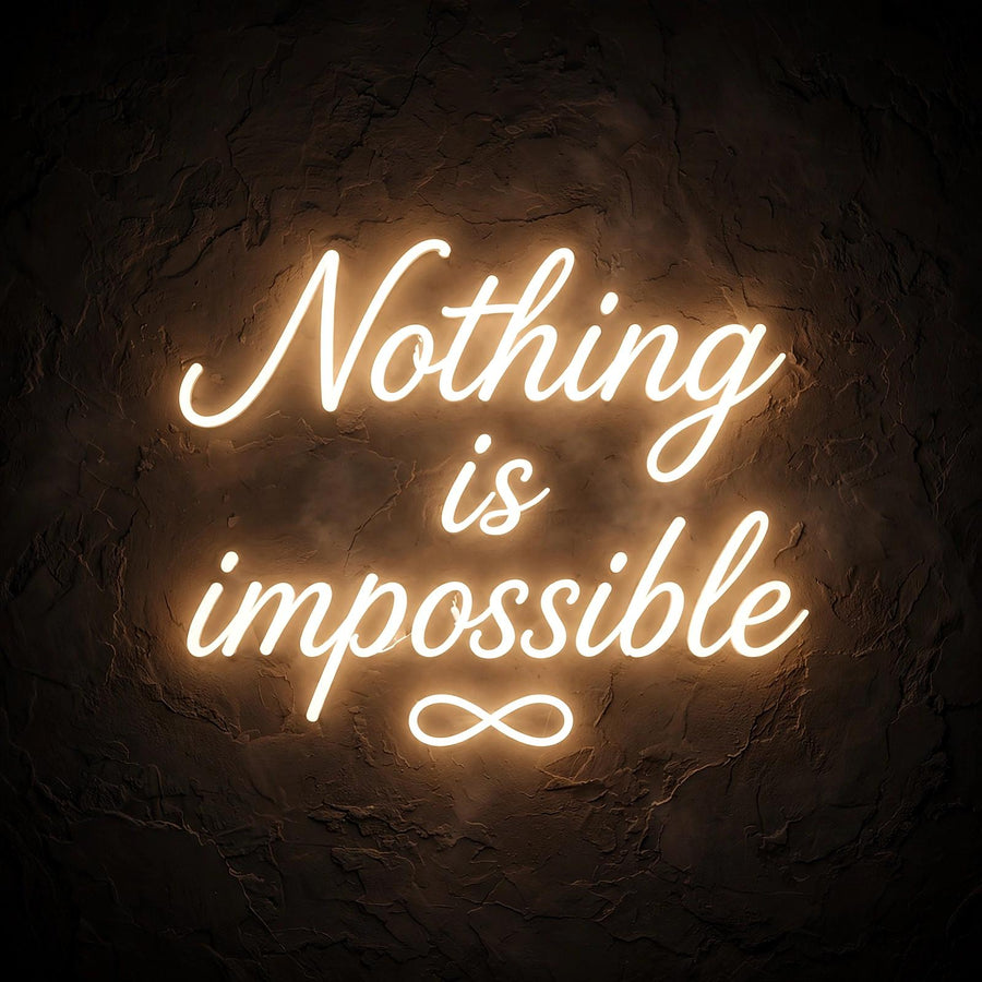 Nothing is impossible · LED Neon