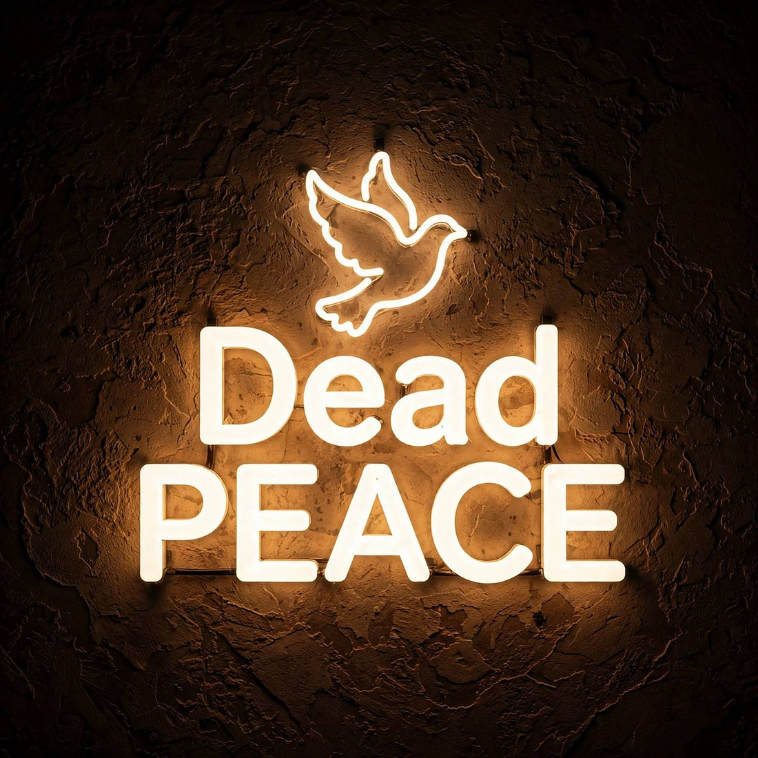 Dead PEACE · LED Neon