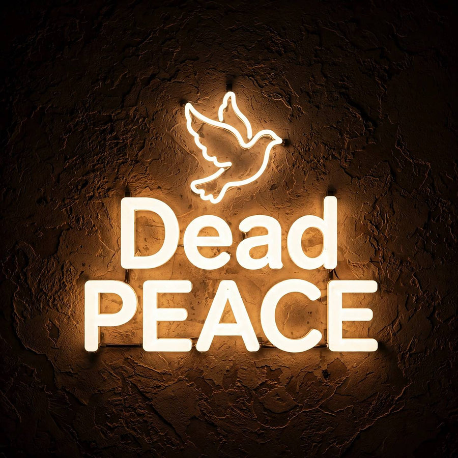 Dead PEACE · LED Neon