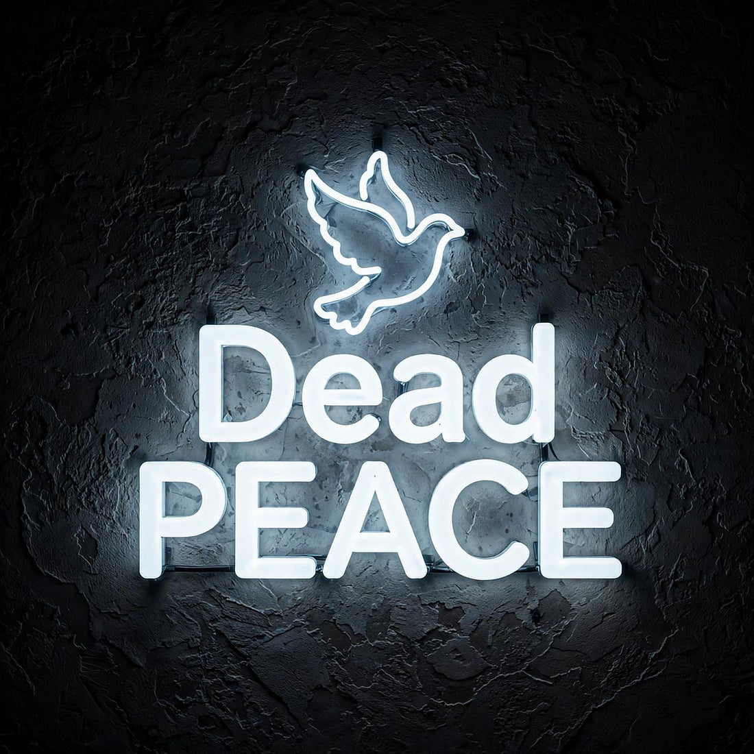 Dead PEACE · LED Neon — Weiß