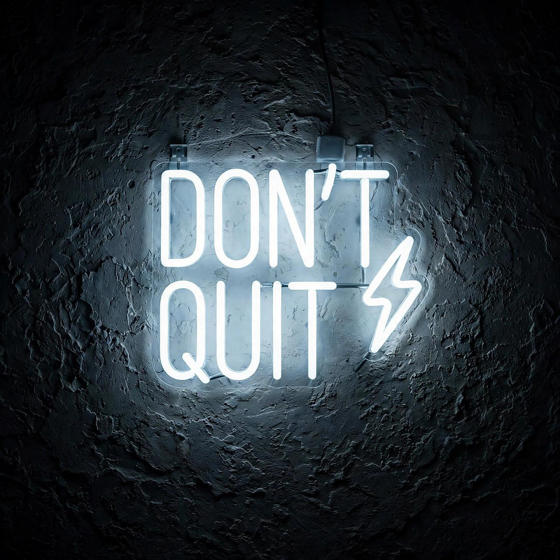 Don’t Quit · LED Neon — Weiß