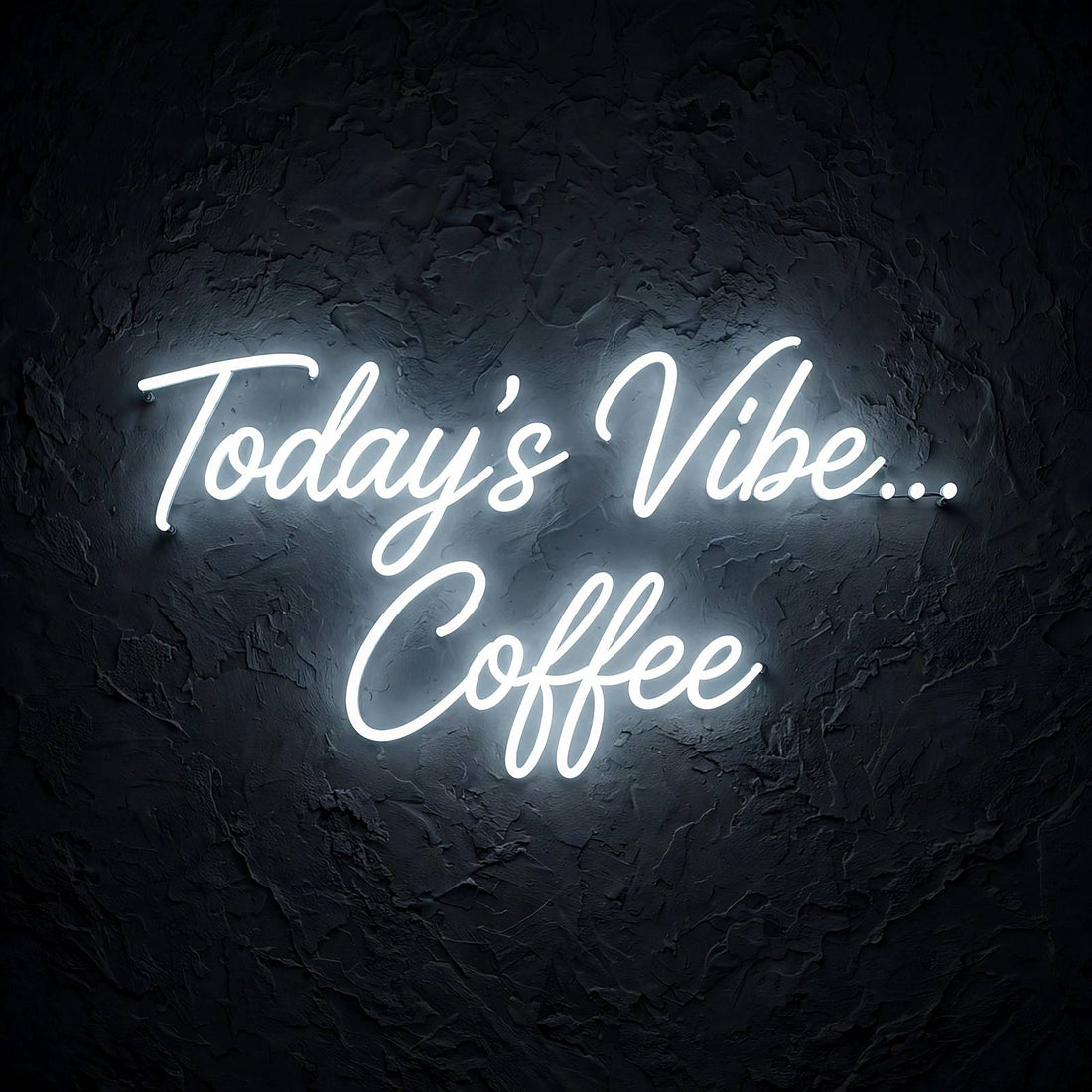 Today’s Vibe… Coffee · LED Neon — Weiß