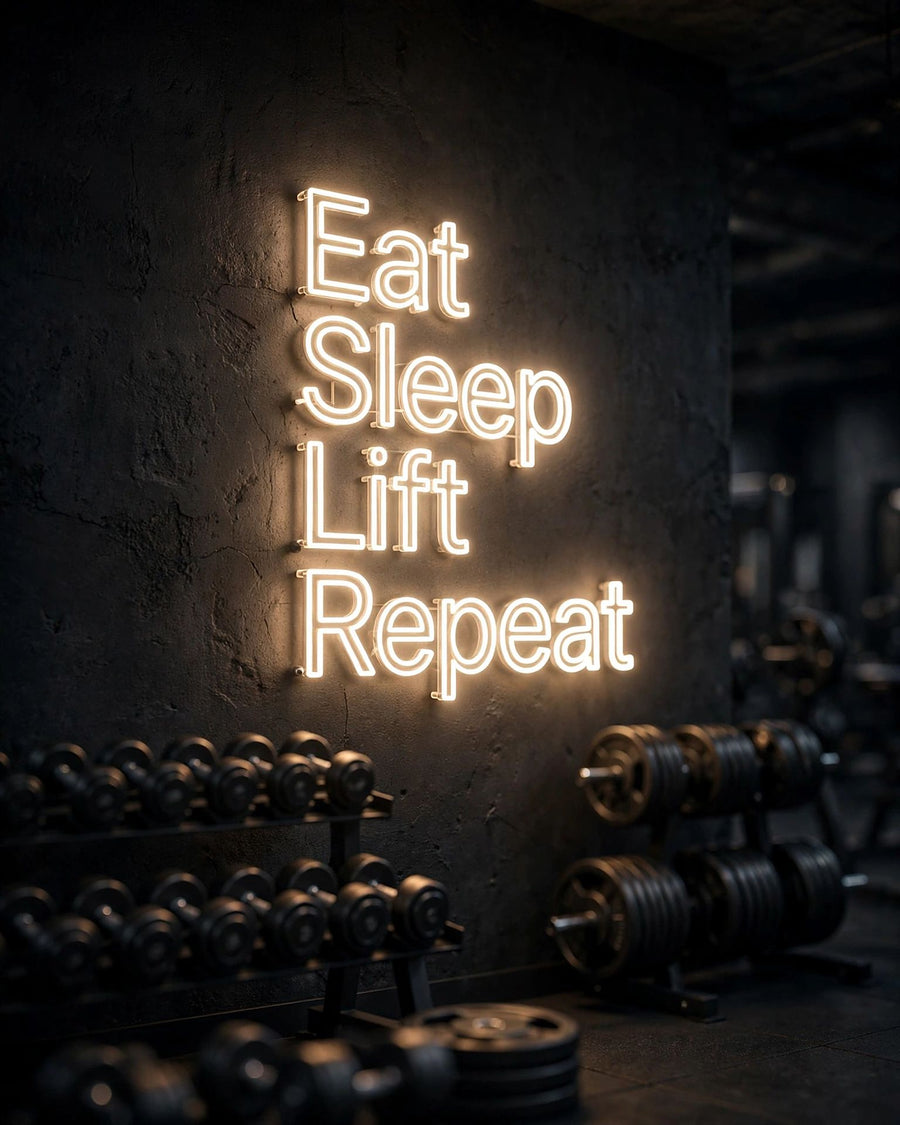 Eat Sleep Lift Repeat · LED Neon