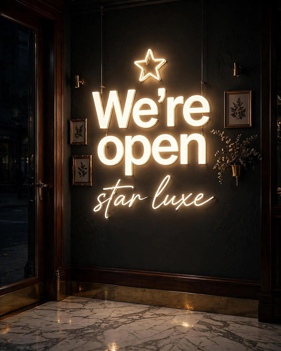 We’re open star luxe · LED Neon