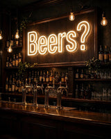 Beers? · LED Neon — Warmweiß