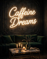 Caffeine Dreams · LED Neon — Warmweiß