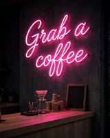 Grab a coffee · LED Neon — Pink