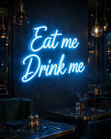 Eat me Drink me · LED Neon — Blau