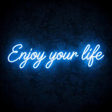 Enjoy your life · LED Neon — Blau