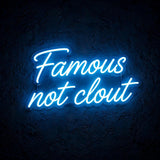 Famous not clout · LED Neon — Blau