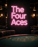 The Four Aces · LED Neon — Pink