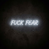 FUCK FEAR · LED Neon — Weiß