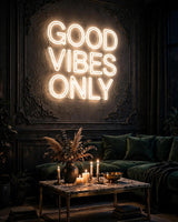 Good Vibes Only · LED Neon — Warmweiß