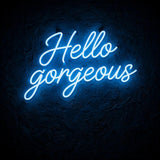 Hello gorgeous · LED Neon — Blau