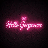 Hello Gorgeouse · LED Neon — Pink