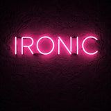 Ironic · LED Neon — Pink