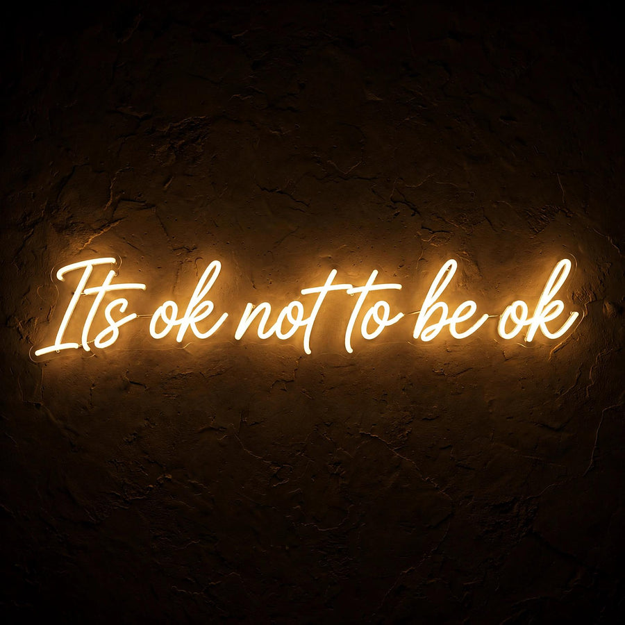 Its ok not to be ok · LED Neon