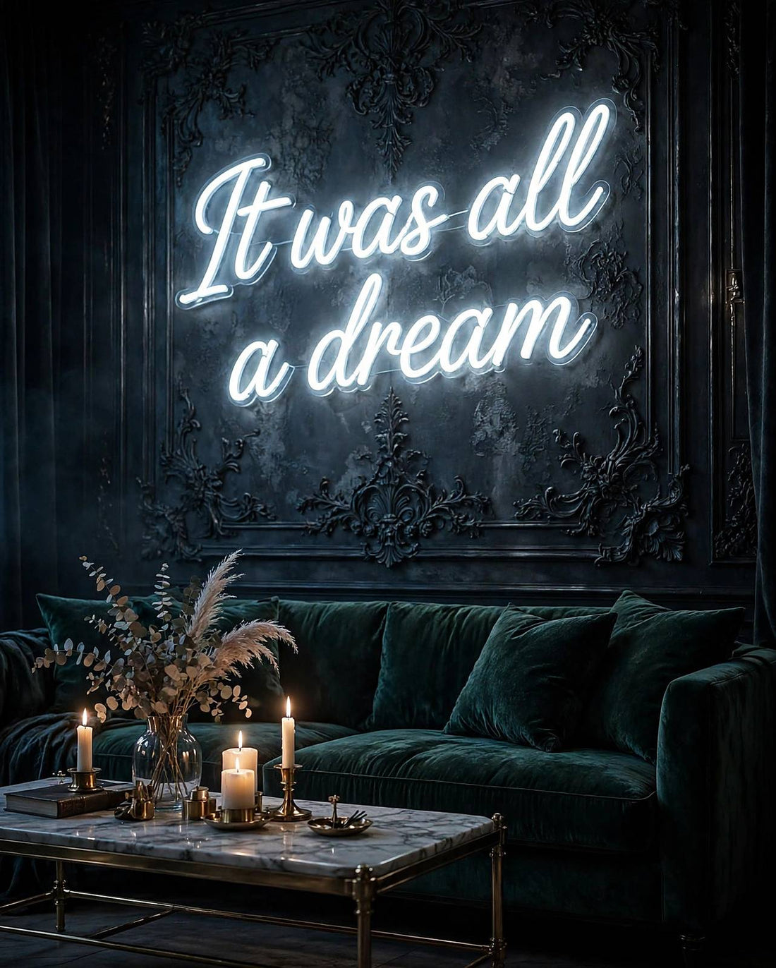 It was all a dream · LED Neon — Weiß