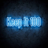 Keep It 100 · LED Neon — Blau