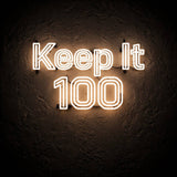 Keep It 100 · LED Neon — Warmweiß