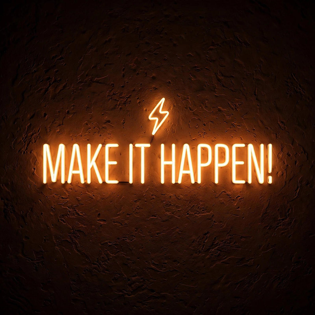 Make it happen! · LED Neon