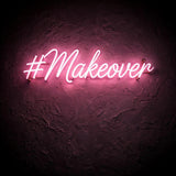 #Makeover · LED Neon — Pink