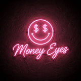 Money Eyes · LED Neon — Pink