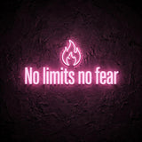 No limits no fear · LED Neon — Pink