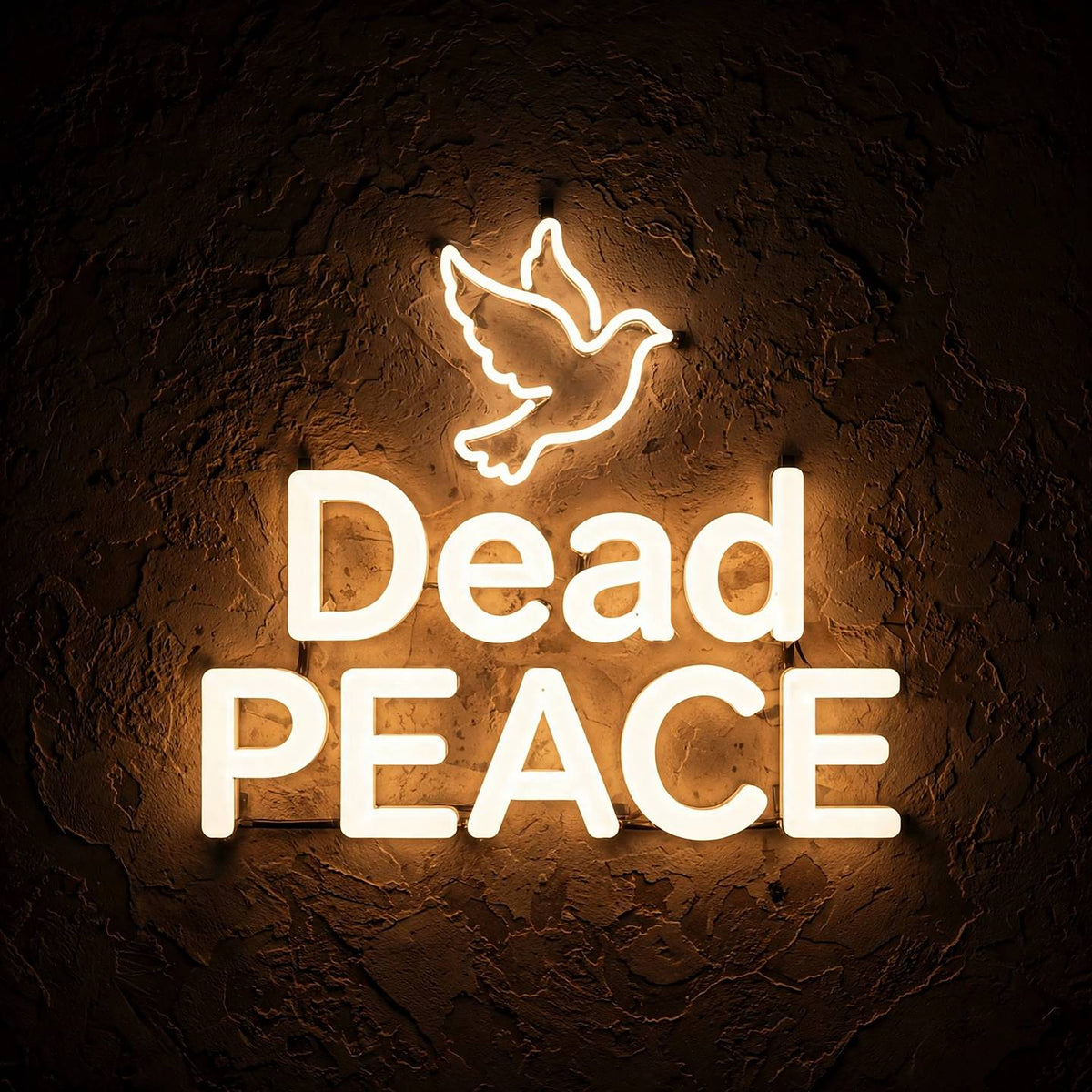 Dead PEACE · LED Neon — Warmweiß