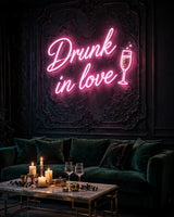 Drunk in love · LED Neon — Pink