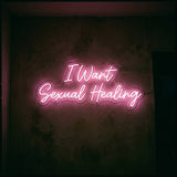 I Want Sexual Healing · LED Neon — Pink