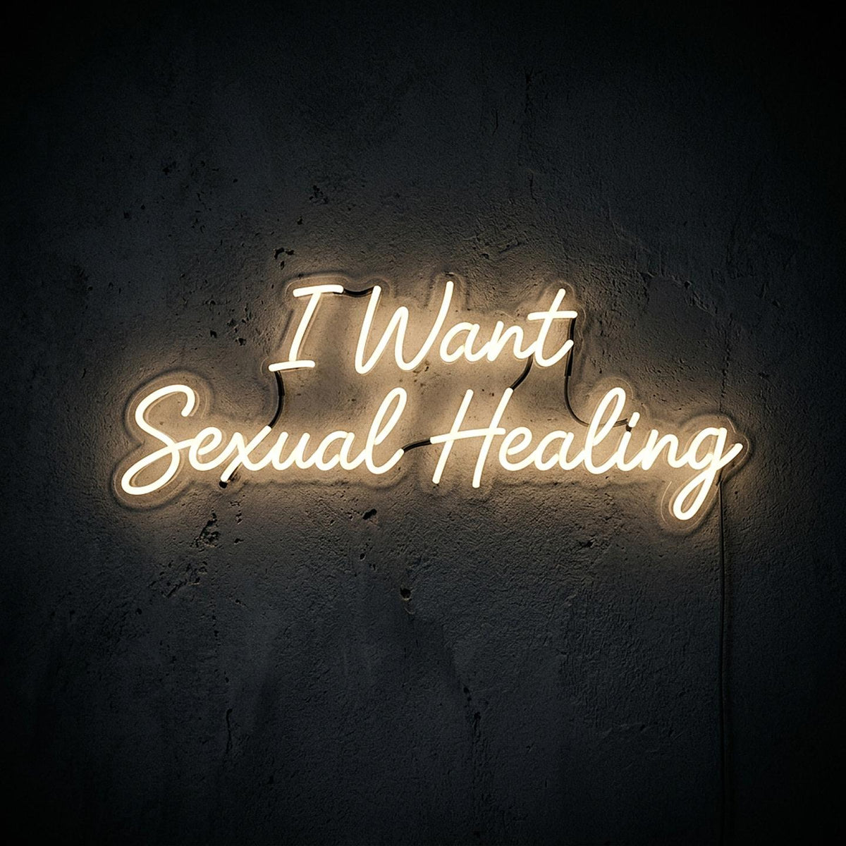 I Want Sexual Healing · LED Neon — Warmweiß