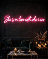 She is in love with who i am · LED Neon — Pink