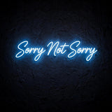 Sorry Not Sorry · LED Neon — Blau