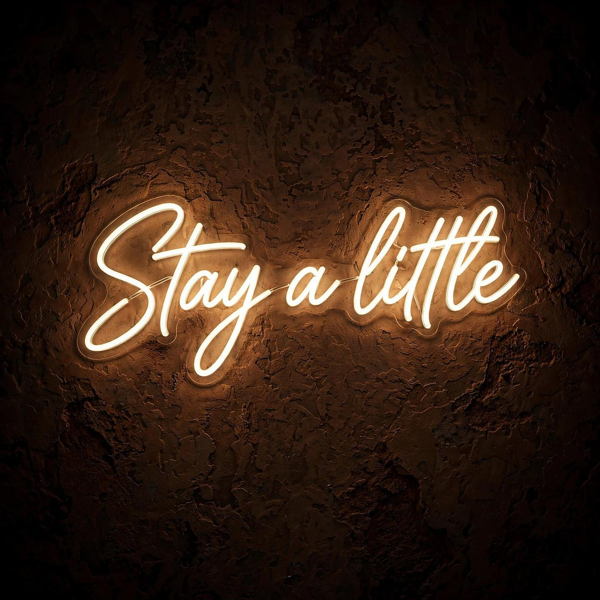Stay a little · LED Neon — Warmweiß