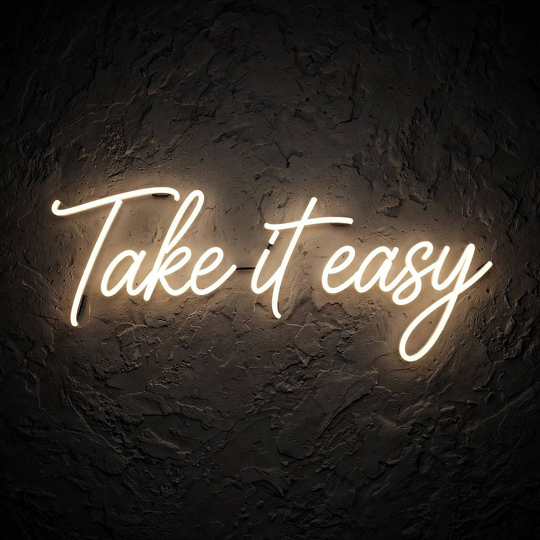 Take it easy · LED Neon