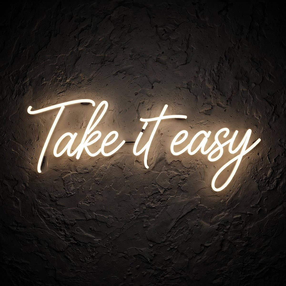 Take it easy · LED Neon — Warmweiß