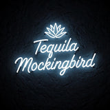 Tequila Mockingbird · LED Neon — Weiß