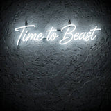 Time to Beast · LED Neon — Weiß