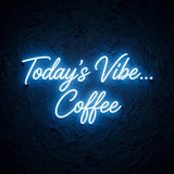 Today’s Vibe… Coffee · LED Neon — Blau