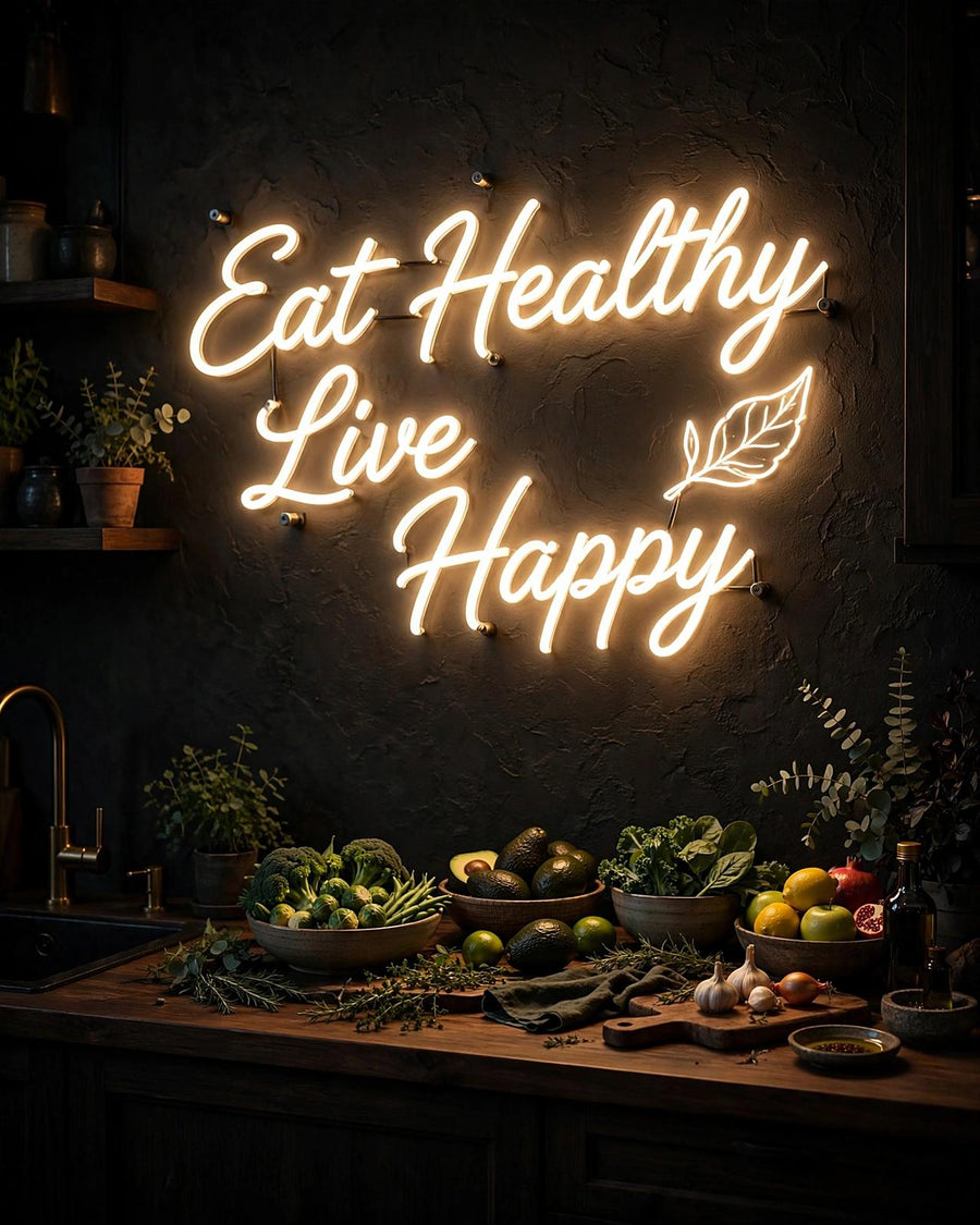 Eat Healthy Live Happy · LED Neon