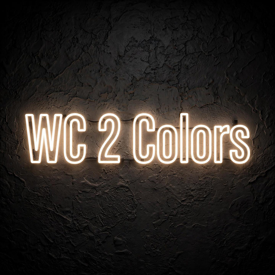 WC 2 Colors · LED Neon