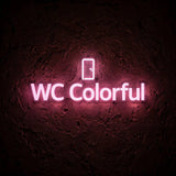WC Colorful · LED Neon — Pink