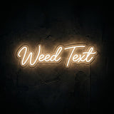 Weed Text · LED Neon — Warmweiß