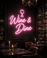 Wine & Dine · LED Neon — Pink