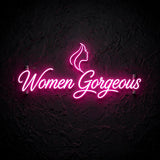 Women Gorgeous · LED Neon — Pink