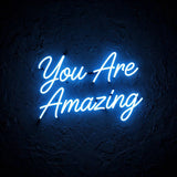 You Are Amazing · LED Neon — Blau
